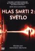 Hlas smrti 2: Světlo