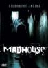 Madhouse