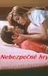 Nebezpečné hry [bluray]