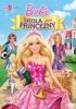 Barbie: Škola pro princezny
