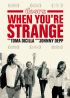 The Doors: When you're strange