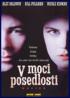 V MOCI POSEDLOSTI
