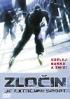 Zločin je extrémní sport