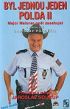 Byl jednou jeden polda II - Major Maisner opět zasahuje!